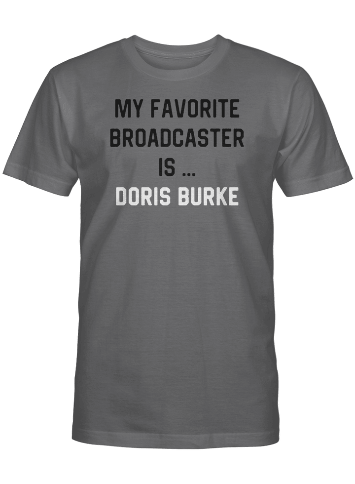 My Favorite Broadcaster Is Doris Burke T-Shirt, Angel Gray
