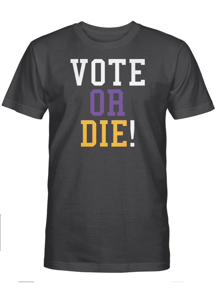 Vote Or Die! Shirt, Los Angeles Lakers