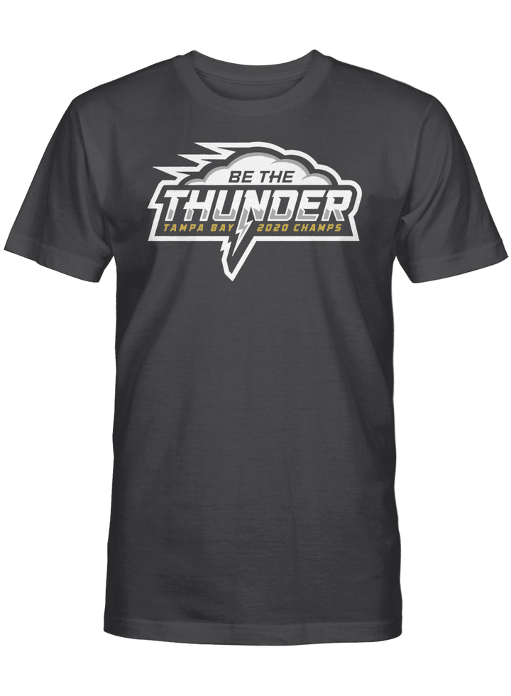 Be The Thunder Champions Shirt, Tampa Bay Lightning Champions Stanley Cup T-Shirt