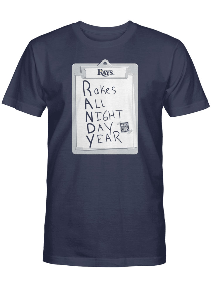 Tampa Bay Rays Rakes All Night Day Year T-Shirt, Randy Arozarena