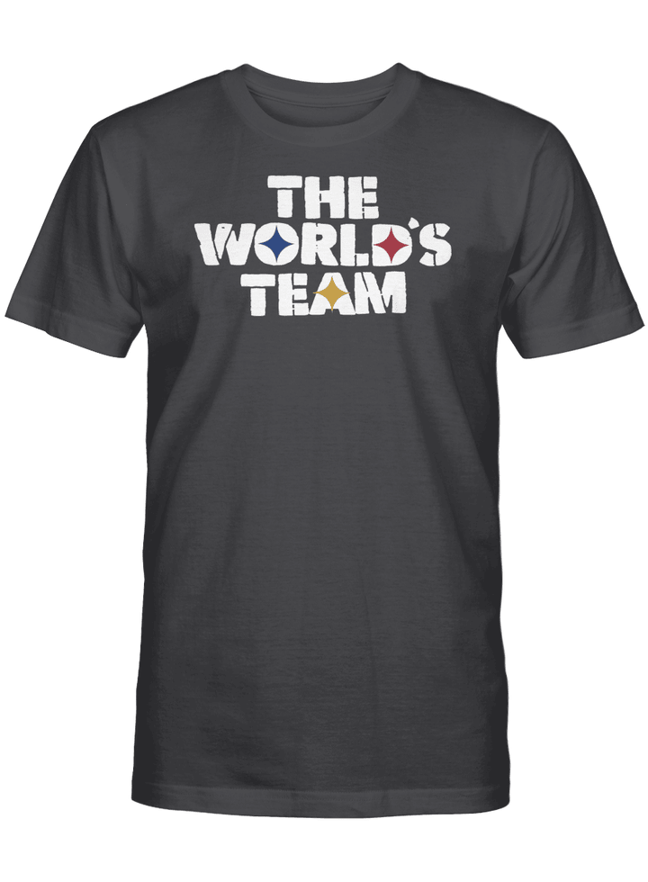 The World's Team Shirt - Pittsburgh Steelers