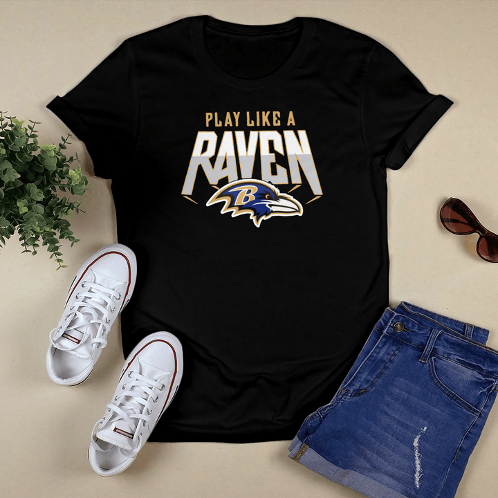 Play Like A Raven Shirt - Baltimore Ravens