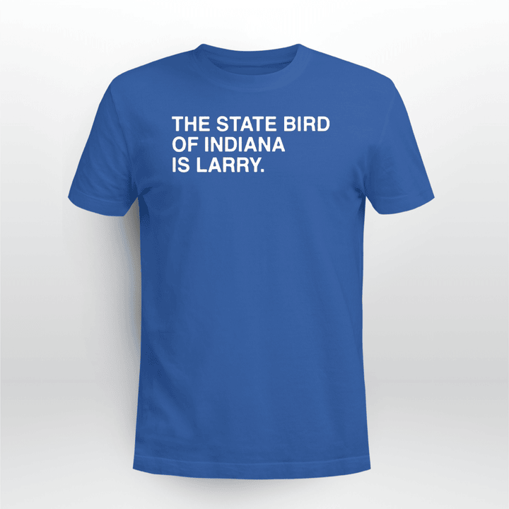 The State Bird Of Indiana Is Larry
