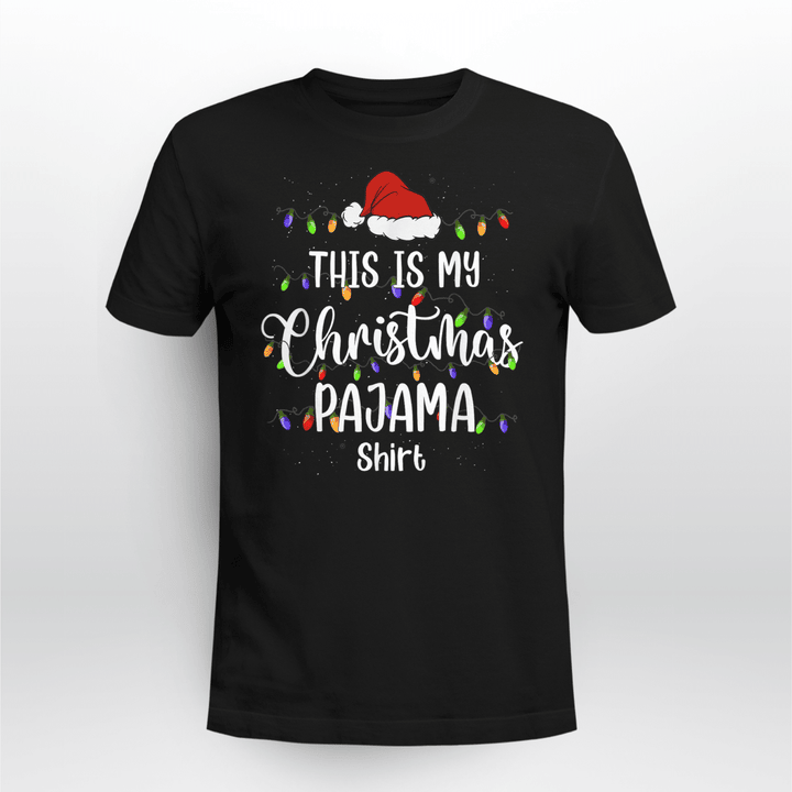 This Is My Christmas Pajama Shirt Xmas Lights Funny Holiday T-Shirt