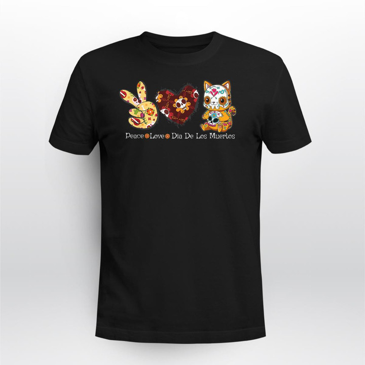 Peace Love Cat Dia De Los Muertos Cat T-Shirt