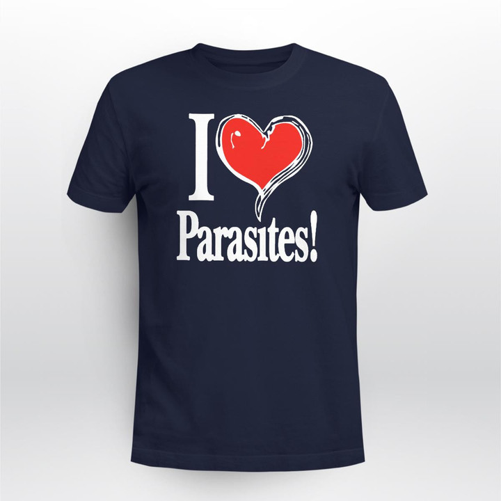 I Love Parasites Shirt