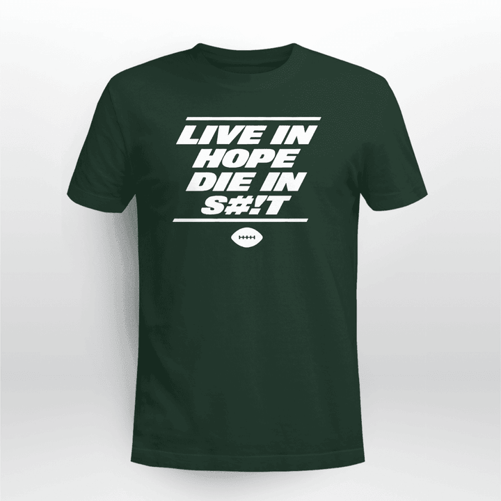 New York Jets Live In Hope Die In Shit