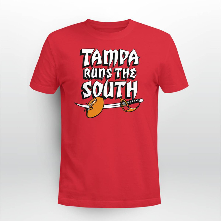 Tampa Runs The South T-Shirt and Hoodie Tampa Bay Buccaneers