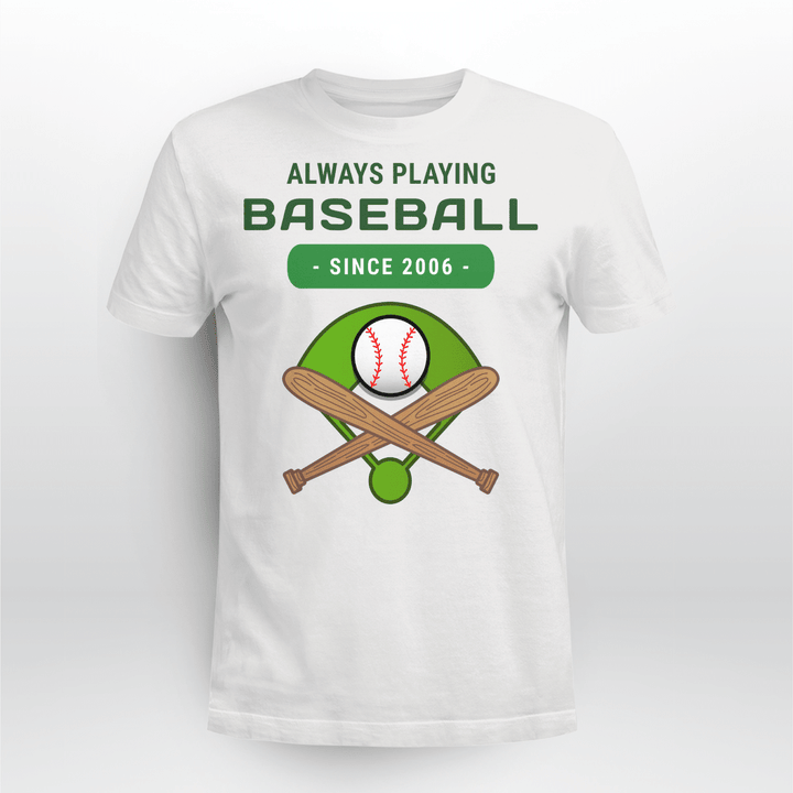 Always Playing Baseball Since 2006