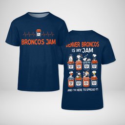 Denver Broncos is my Jam Snoopy Apparel