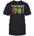 1981 40th Birthday Vintage Retro 40 Years Old Best Of Shirt, hoodie, sweater, tshirt