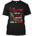 Stepping Into My 65th Birthday Like A Boss Happy Birthday   Birthday Gift Graphic Unisex T Shirt, Sweatshirt, Hoodie Size S   5xl T shirt
