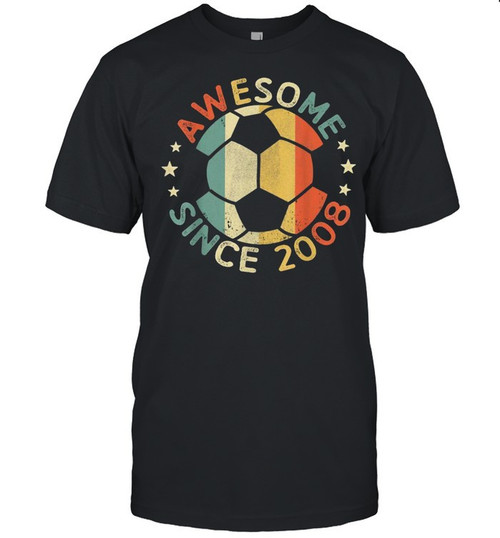 Awesome Since 2008 13th Birthday 13 Year Old Soccer Player shirt, hoodie, sweater, tshirt