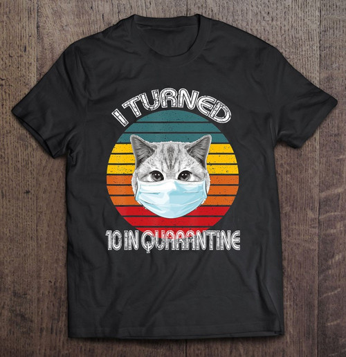 10th Birthday In Quarantine Cat Retro T shirt