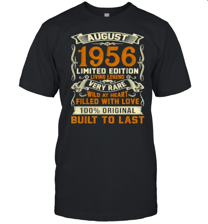 August 1956 65 Limited Edition Very Rare Years Old 65th Birthday T-Shirt, hoodie, sweater, tshirt