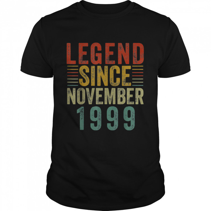 Legend Since November 1999 22th Birthday 22 Year Old shirt, hoodie, sweater, tshirt