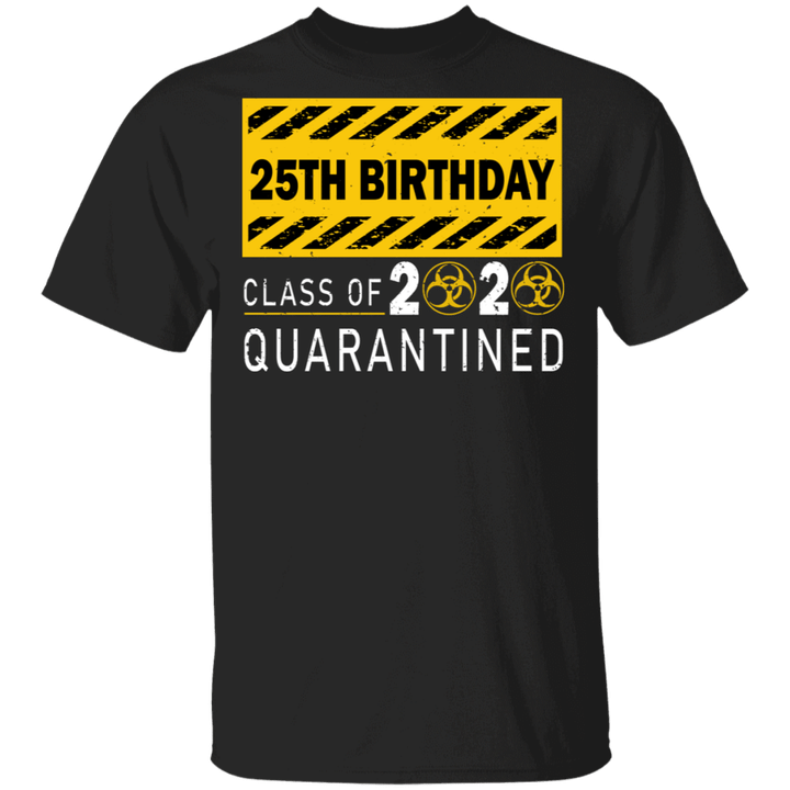 25th Birthday Class Of 2020 Social Distancing Matching Men Women 25 Years Old Birthday Gifts