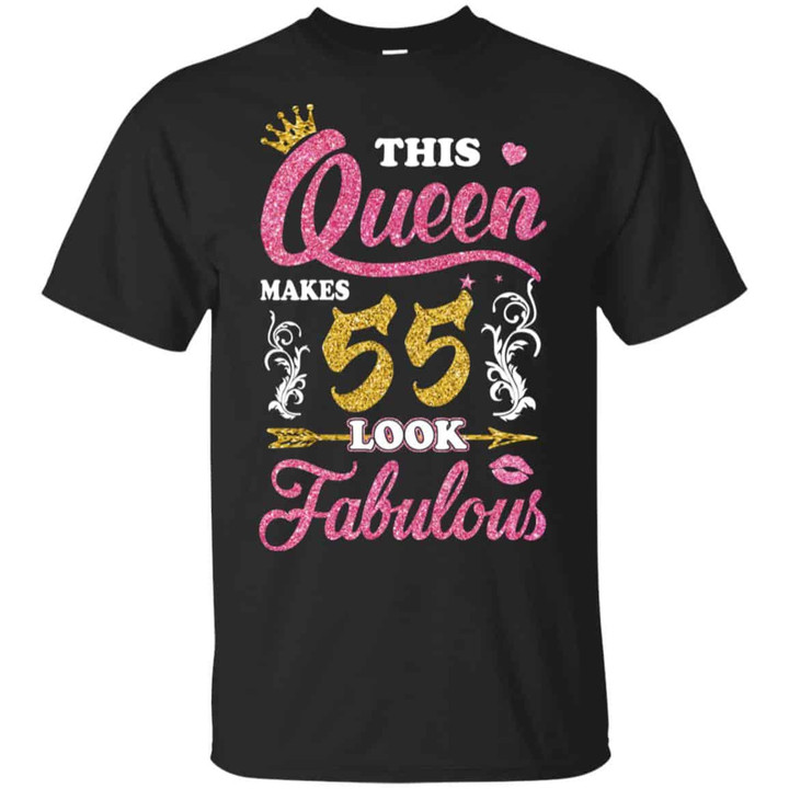 This Queen Makes 55 Look Fabulous 55th Birthday T shirt