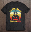 13th Birthday Officially A Quaranteen Teenager 13 Years Old T shirt