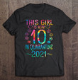 This Girl Is 10 In Quarantine 2021 colourful 10th Birthday T shirt