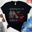 Stepping Into My 56th Birthday Like A Boss T Shirt Black Size S-5XL for Mens, Womens