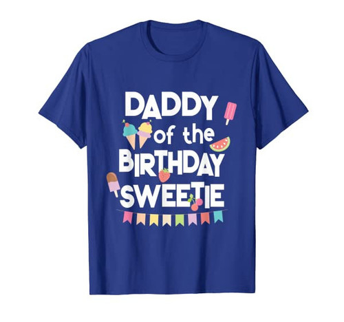 Mens Fun Ice Cream Treats Daddy of the Birthday Sweetie T-Shirt