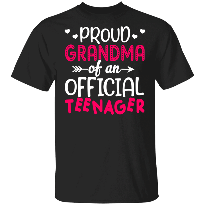 Birthday Family Proud Grandma Of An Official Teenager Cute 13th Birthday 13 Years Old Family Gifts