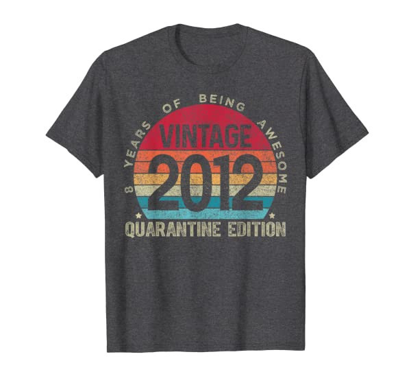 8th Birthday Retro Limited Edition 2012 Quarantine Birthday T-Shirt