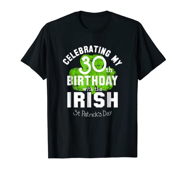 30th Birthday 1989 March 17 Green And Black Tshirt Men Women