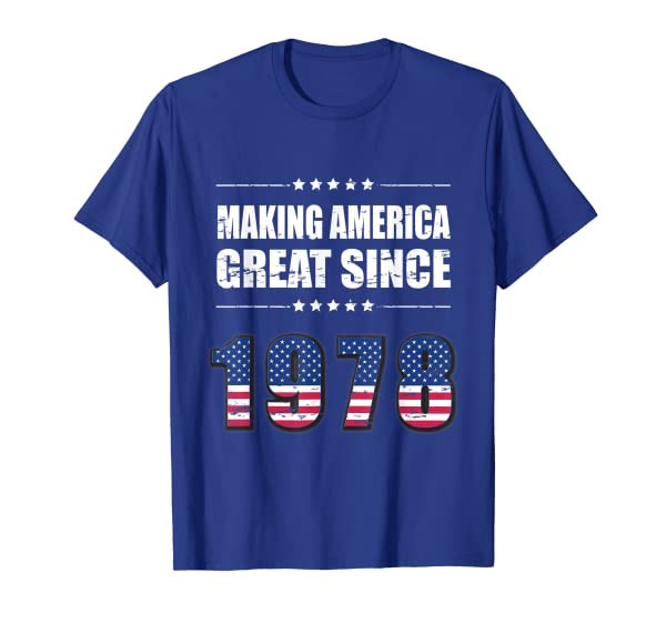 Funny 1978 Birthday Shirt American Flag 40th Birthday Gift