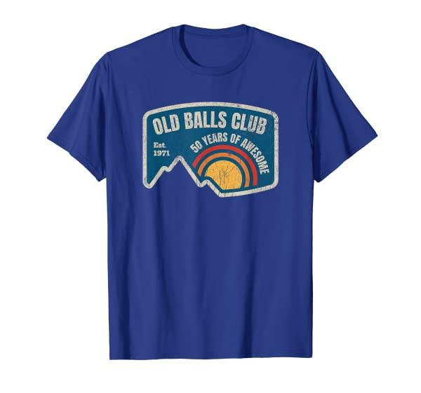 Mens Old Balls Club 50th Birthday Gift 1971 50 Years Awesome T-Shirt