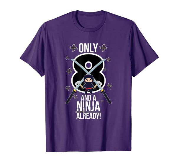 8th Birthday &quot;Only 8 And A Ninja Already&quot; Funny T-Shirt