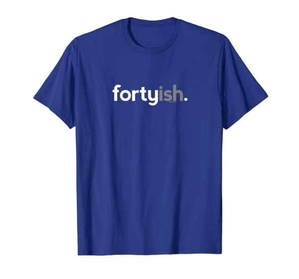 Fortyish Birthday Gift Ideas for Him Men | 40ish Design Tee T-Shirt
