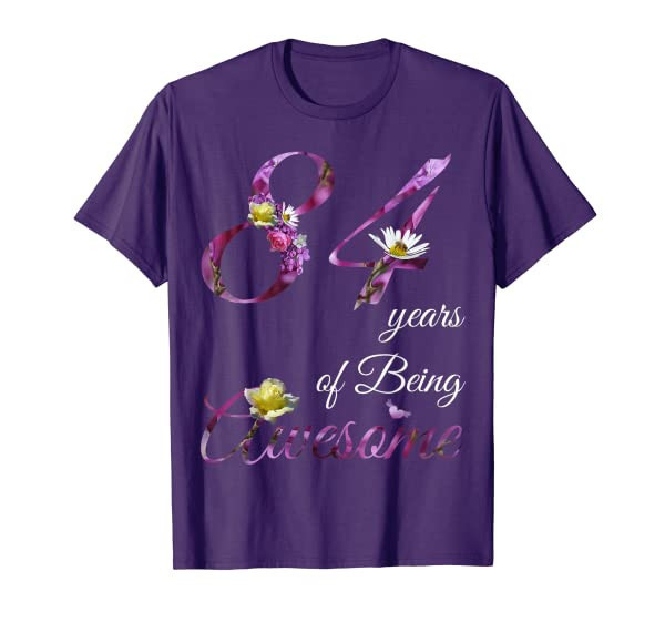 84 Year Old Shirt Awesome Floral 1937 84th Birthday Gift T-Shirt