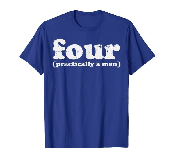 Four Practically A Man 4 4th Fourth Birthday Party Boys Gift T-Shirt