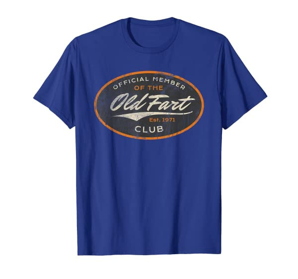 Mens Funny 50th Birthday Old Fart Club Est 1971 Birthday Gag Gift T-Shirt