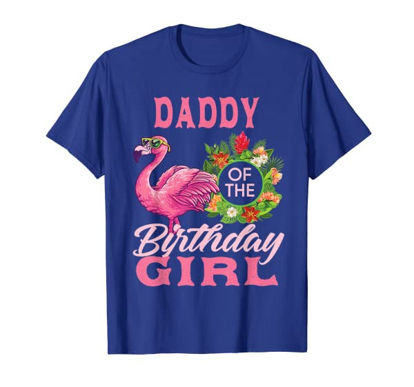 Mens Family Flamingo Matching - Daddy of The Birthday Girl T-Shirt
