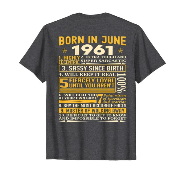 Mens Womens born in June 1961 facts birthday gifts T-Shirt