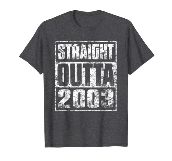 Straight Outta 2003 Made In 18th Birthday Gift 18 Year Old T-Shirt
