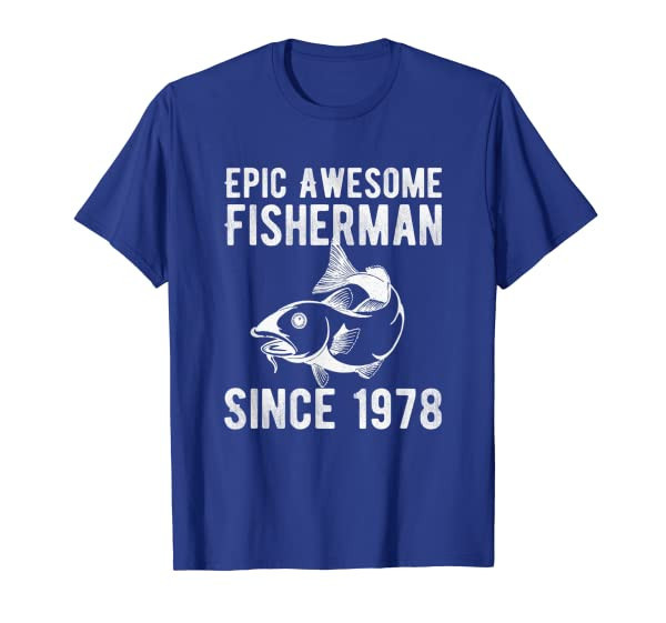 Mens Epic Awesome Fisherman Since 1978 43rd Birthday Gifts Shirt T-Shirt