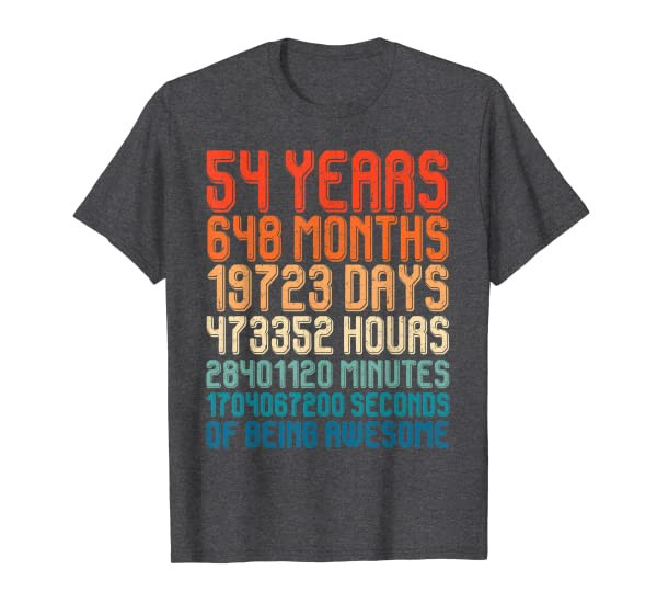 Funny Vintage 54th Birthday 54 Years Old 648 Months T-Shirt