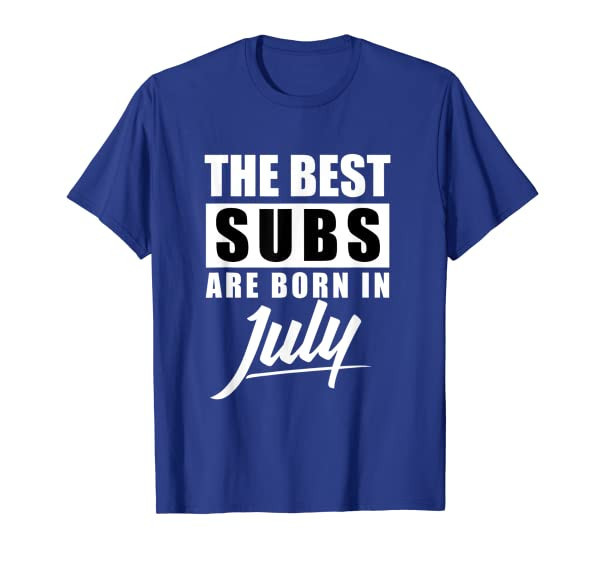 BDSM, Submissive Birthday, Fetish, Kinky, July Birthday T-Shirt