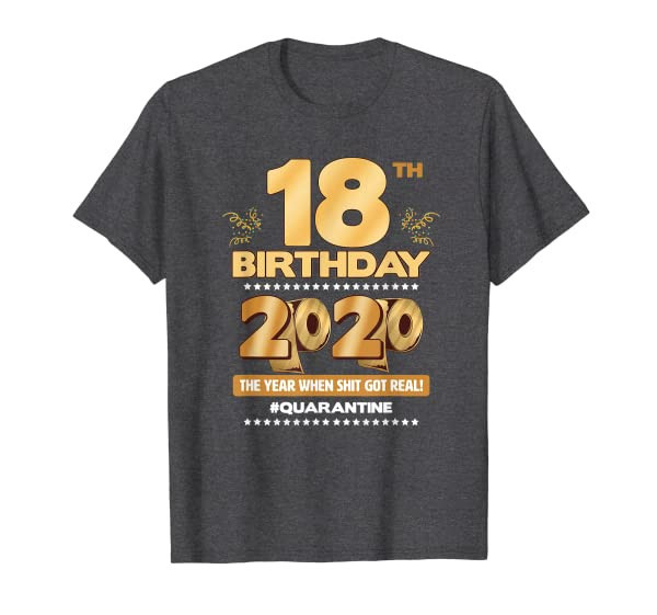 18th Birthday Quarantine Gift 2020 18 in Quarantine T-Shirt