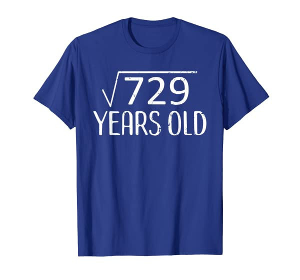 Square Root 729 TShirt Funny 27th Birthday Gift 27 Years Old T-Shirt