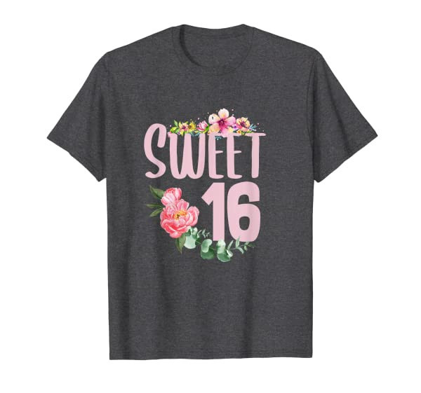 Sweet 16 Birthday Party Flower Gift - Floral Sweet Sixteen T-Shirt
