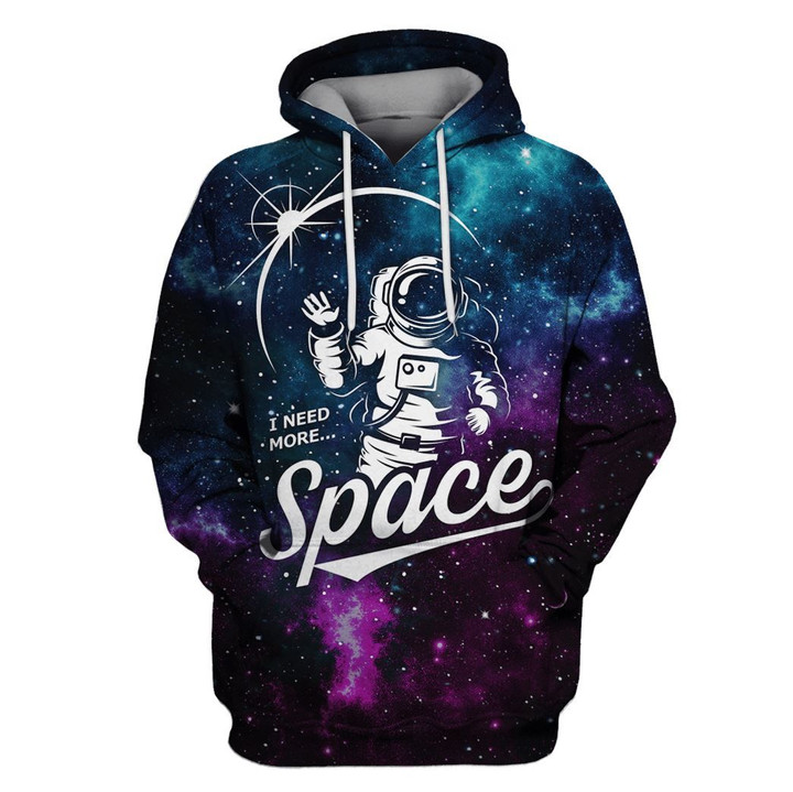 MysticLife Astronaut I need more space Custom T-shirt - Hoodies Apparel