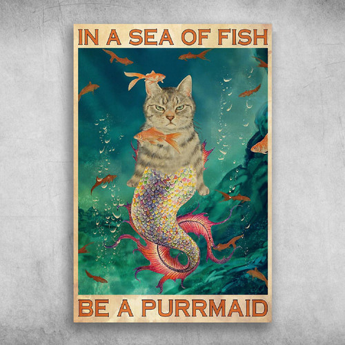 In A Sea Of Fish Be A Purrmaid Cat And Mermaid Ocean Poster Print Wall Art Canvas Wall Decor