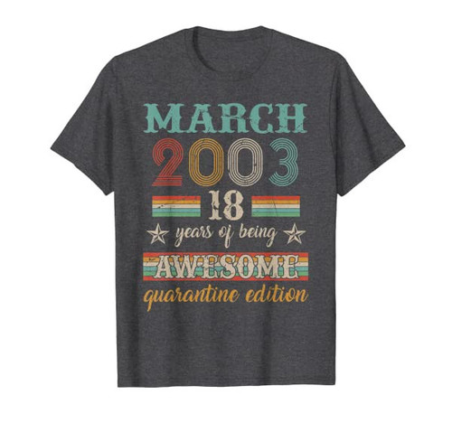 18 Years Old 18th Birthday Decoration March 2003 Gift T-Shirt