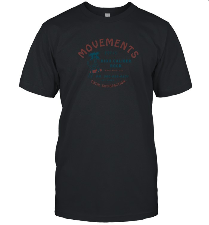 Movements High Caliber Rock T-Shirt