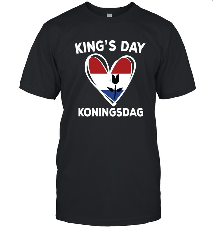 Kingsday Dutch Koningsdag Netherlands Kings Day Amsterdam Shirt